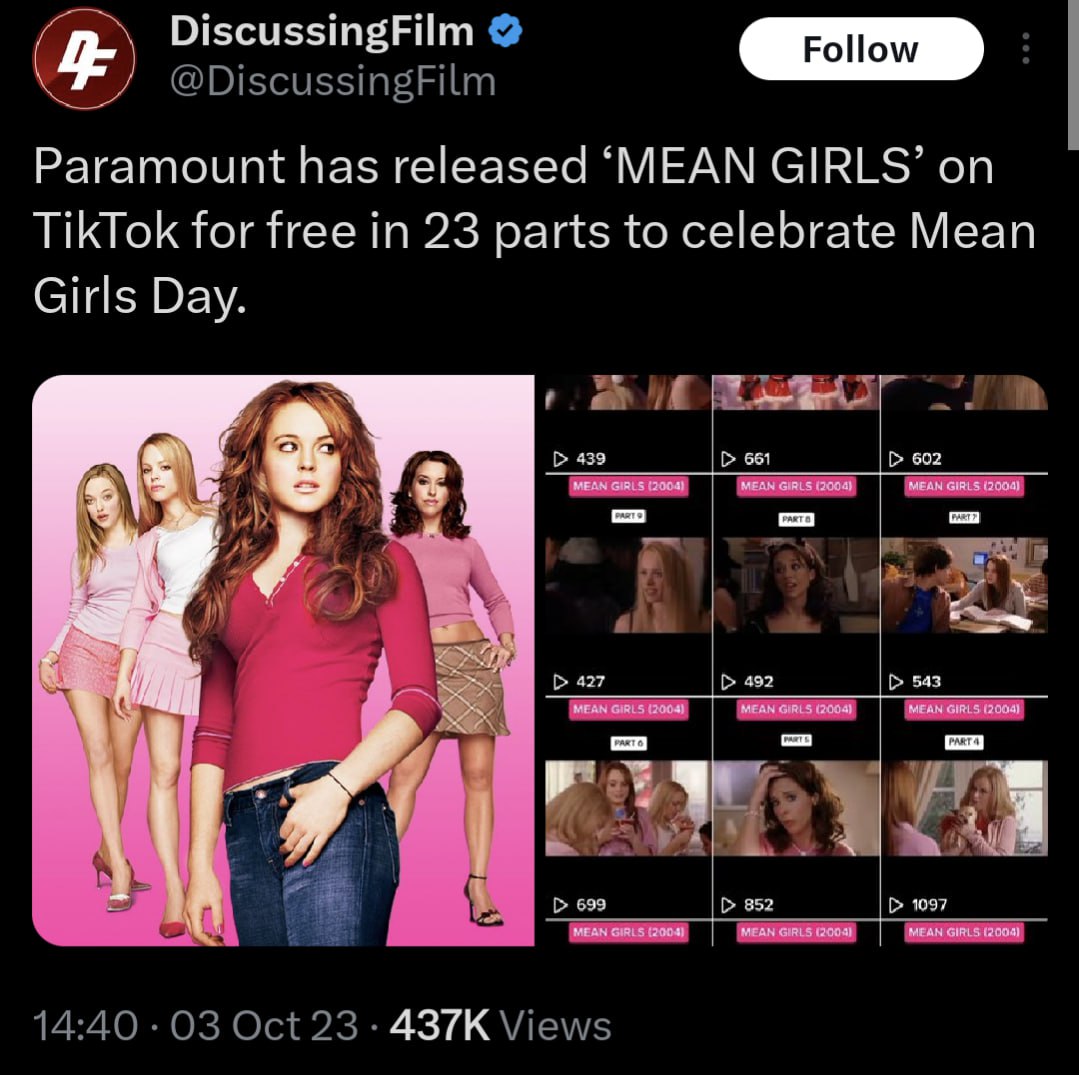 DiscussingFilm Paramount has released ‘MEAN GIRLS’ on TikTok for free in 23 parts to celebrate Mean Girls Day. 439 651 602 мрак MEON (70043 MEAN GIRLS (7001 427 499 543 MEAN 20041 MEAN GIRLS “a 699 С 