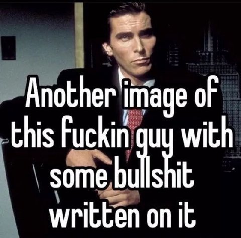 Another iiriage of this Fuckin with some bullshit written on it