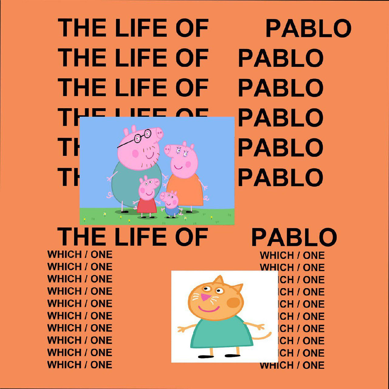 THE LIFE OF PABLO THE LIFE OF PABLO THE LIFE OF PABLO PABLO PABLO PABLO THE LIFE OF PABLO WHICH ONE WHICH ONE WHICH ONE WHICH ONE WHICH ONE WHICH ONE ICH ONE ICH ONE WHICH ONE WHICH ONE ONE ONE WHICH 