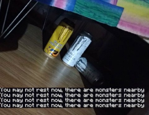 4, Tou May not rest now, there are monsters nearby You may not rest now, there are monsters nearby You may not rest now, there are monsters nearby You may not rest now, there monsters nearby