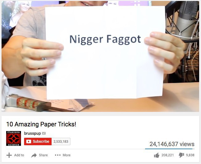 Nigger Faggot Amazing Paper Tricks! brusspup science 2,533,183 24,146,637 views Addto Share eee More 1@ 208,221 9,838