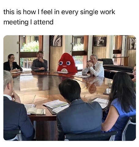 this is how feel in every single work meeting attend 4 У ОМА i о