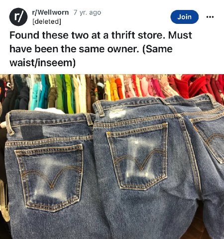 r/Wellworn 7 ago [deleted] Join Found these two at a thrift store. Must have been the same owner. (Same waist/inseem) к у i