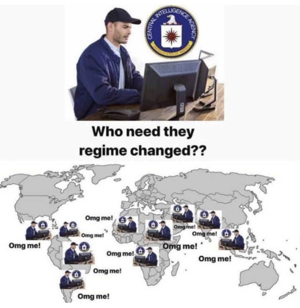 Who need they regime changed?? a Omg me Omg me! me Omg Omg me! а 2 Omg
