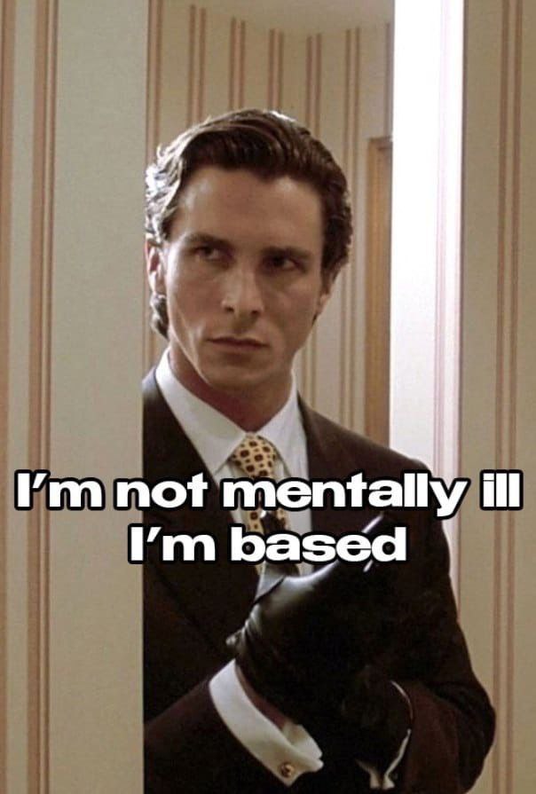 not mentally ill based