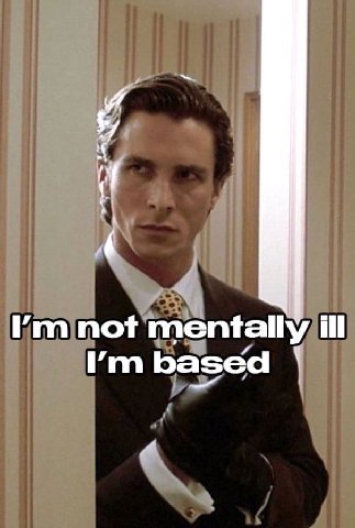 not mentally ill based