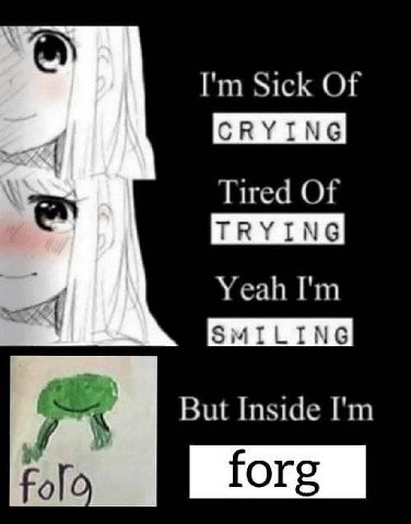 Sick Of CRYING Tired Of Yeah But Inside