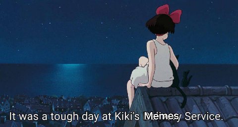 was a tough day at Kikis Memes, Service.