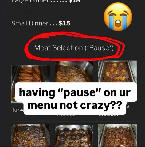 Small Dinner... $15 Meat Selection (*Pause’) и having “pause” on 99 menu not сгагу:
