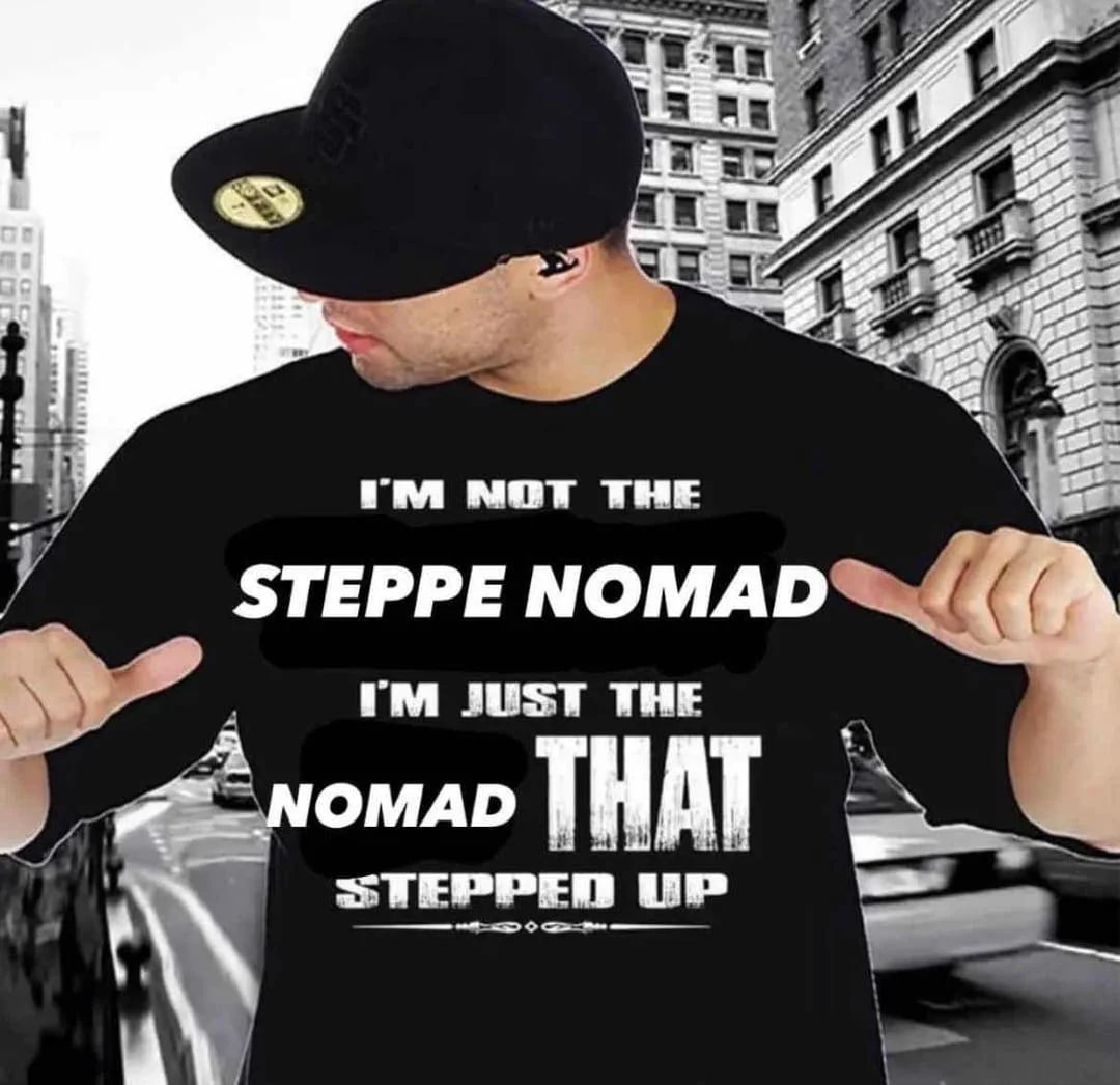 у NOT THE NOMAD А JUST THE NOMAD STEPPED UP