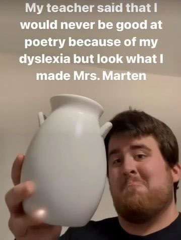 My teacher said that would never be good at poetry because of my dyslexia but look what! made Mrs. Marten: