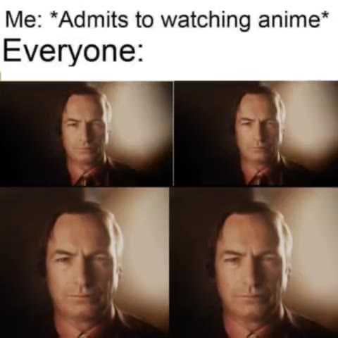 Weebs who thought that Parasite was a live action movie for Parasyte Araara Island When an anime you really like is hated by the anime community: Ме: *Admits to watching апите* уупат Aissanime thinks