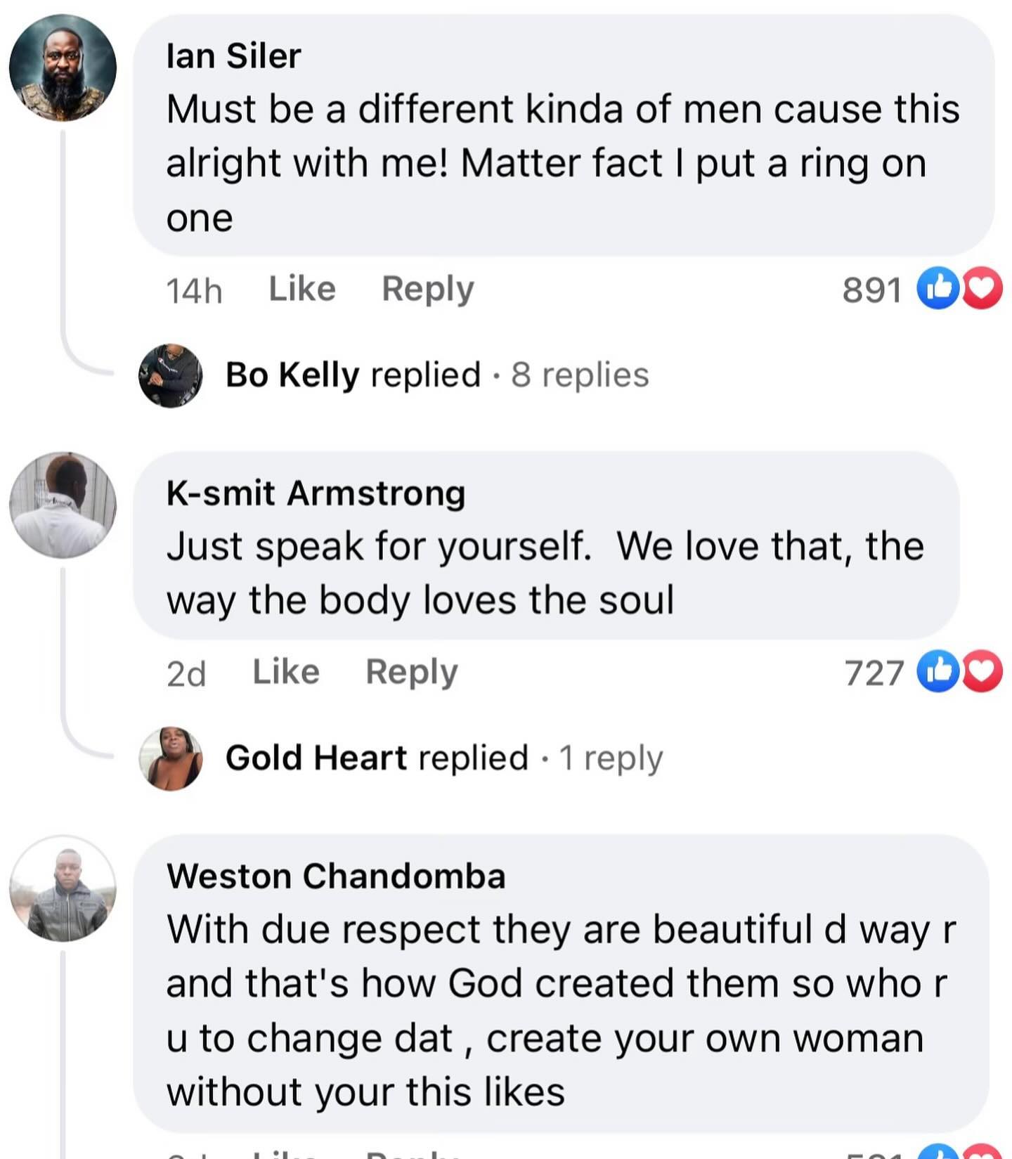 lan Siler Must be a different kinda of men cause this alright with me! Matter fact put a ring on one Like Reply 891 Kelly replied 8 replies K-smit Armstrong Just speak for yourself. We love that, the 