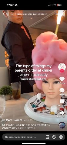 17:40 15 Найти связанный контент The type of things parents order at dinner when already overstimulated 3,3 MAH 6579 я 144,3 тыс a 704,9 тыс maybe was the one who ordered #funny ещё Перевод Добавить к