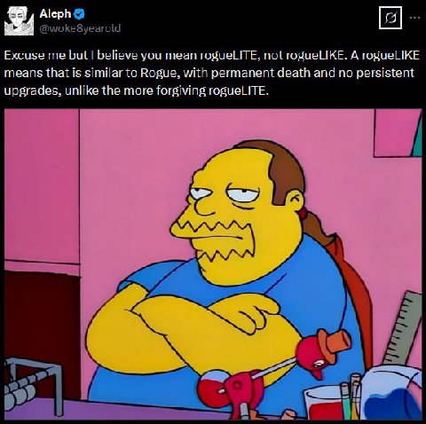Excuse me but believe you mean говие not А гозие means that is similar to Rogue, with permanent death and persistent upgrades, unlike the more forgiving rogueLITE. и