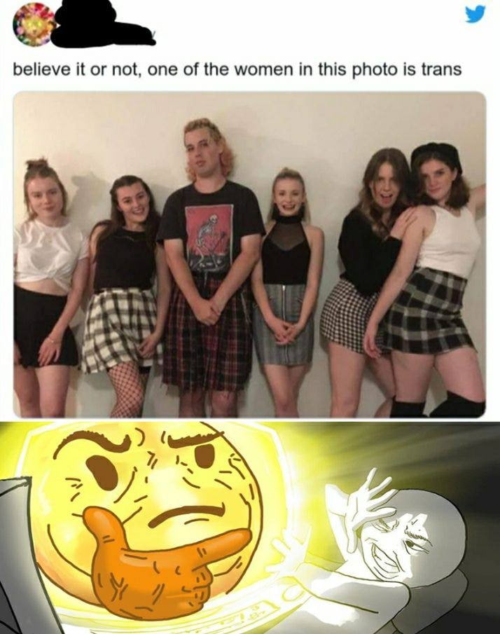 believe it or not, one of the women in this photo is trans +19 7 i