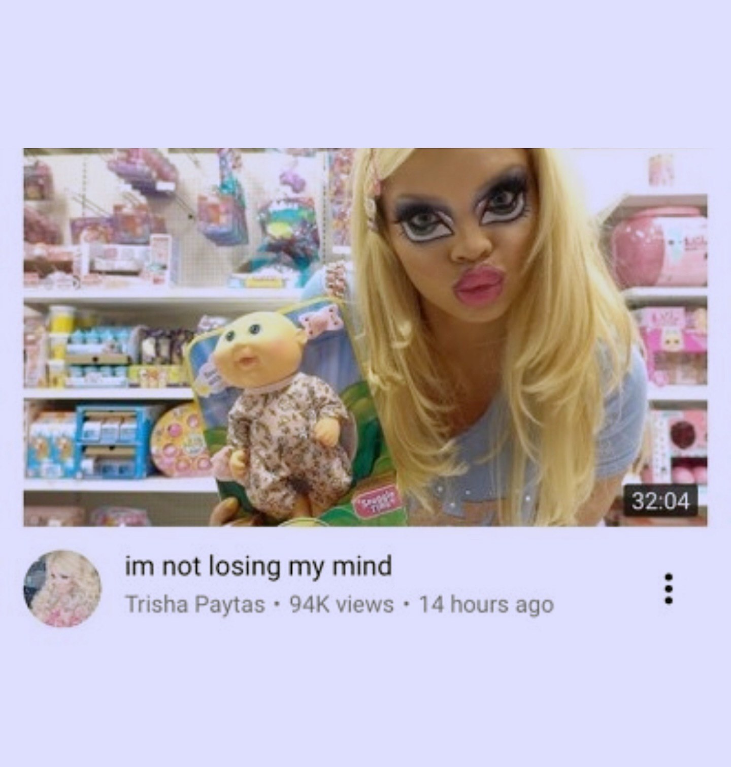 к 32:04 imnotlosing my mind Trisha Paytas views 14 hours ago