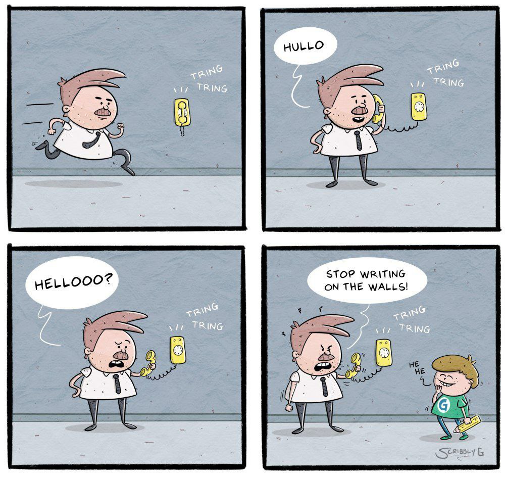 HULLO STOP WRITING HELLOOO? ON THE WALLS! HE