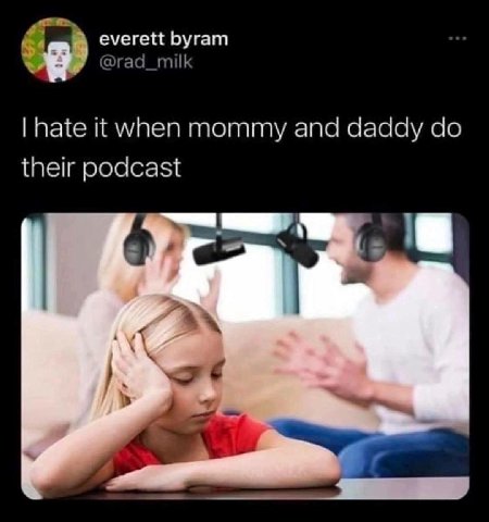 everett byram @rad_milk hate it when mommy and daddy their podcast 2 ore