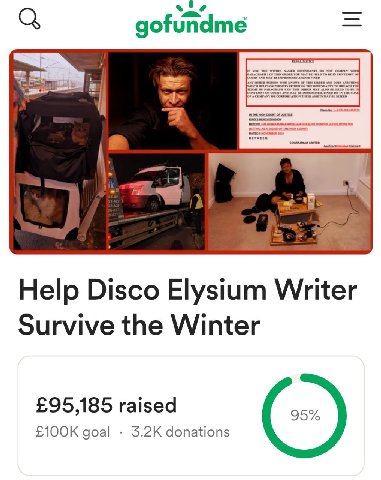 Help Disco Elysium Writer Survive the Winter £95,185 raised 95% goal donations