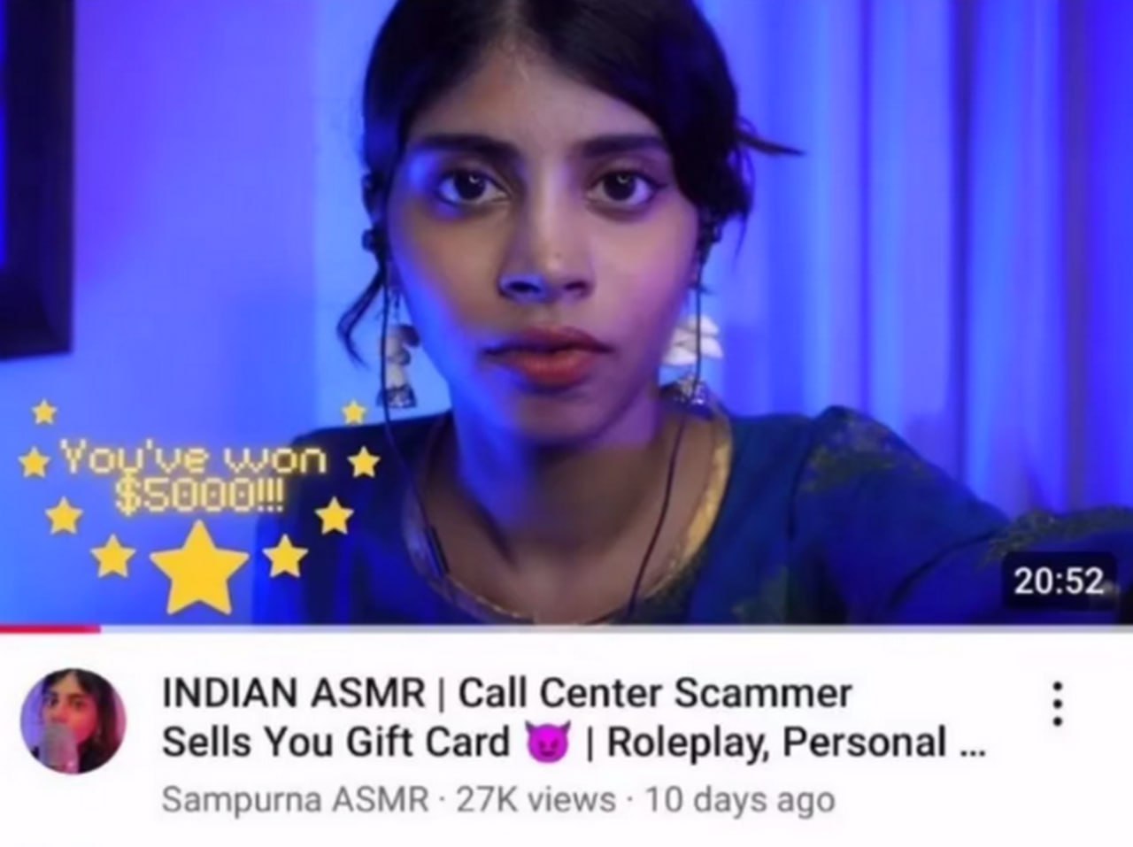 ж You've won $50001 20:52 INDIAN ASMR Call Center Scammer Sells You Gift Card Roleplay, Personal Затригпа ASMR views 10 days ago