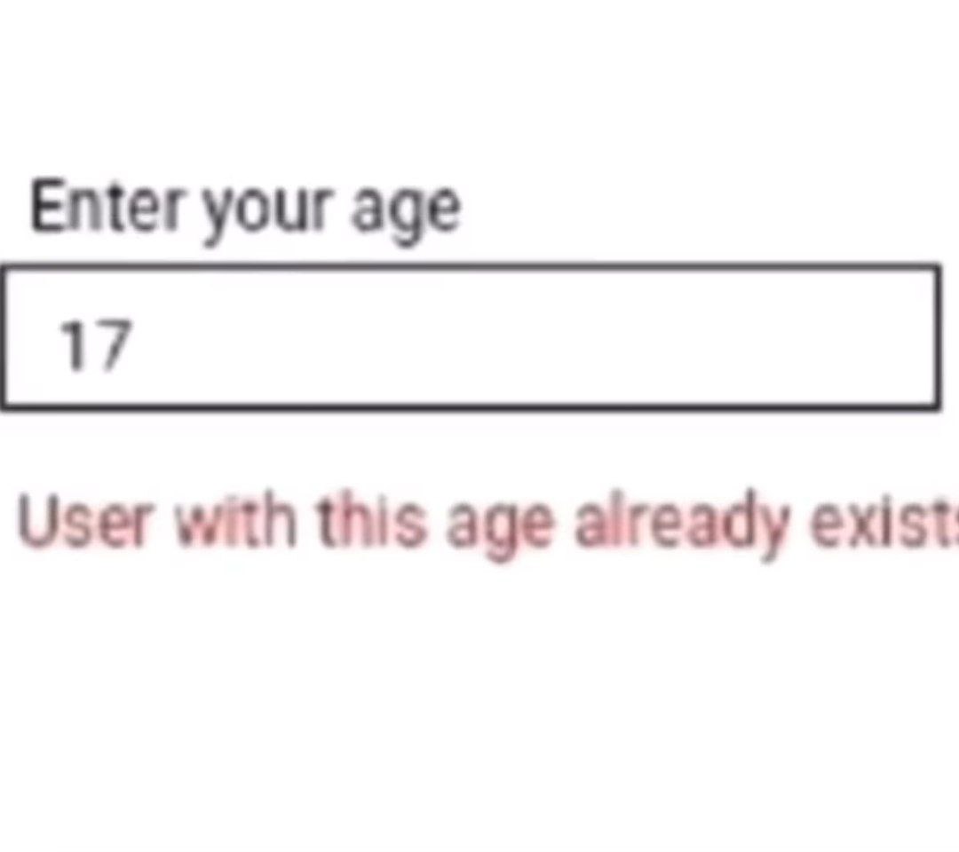 Enter your age User with this age already exist