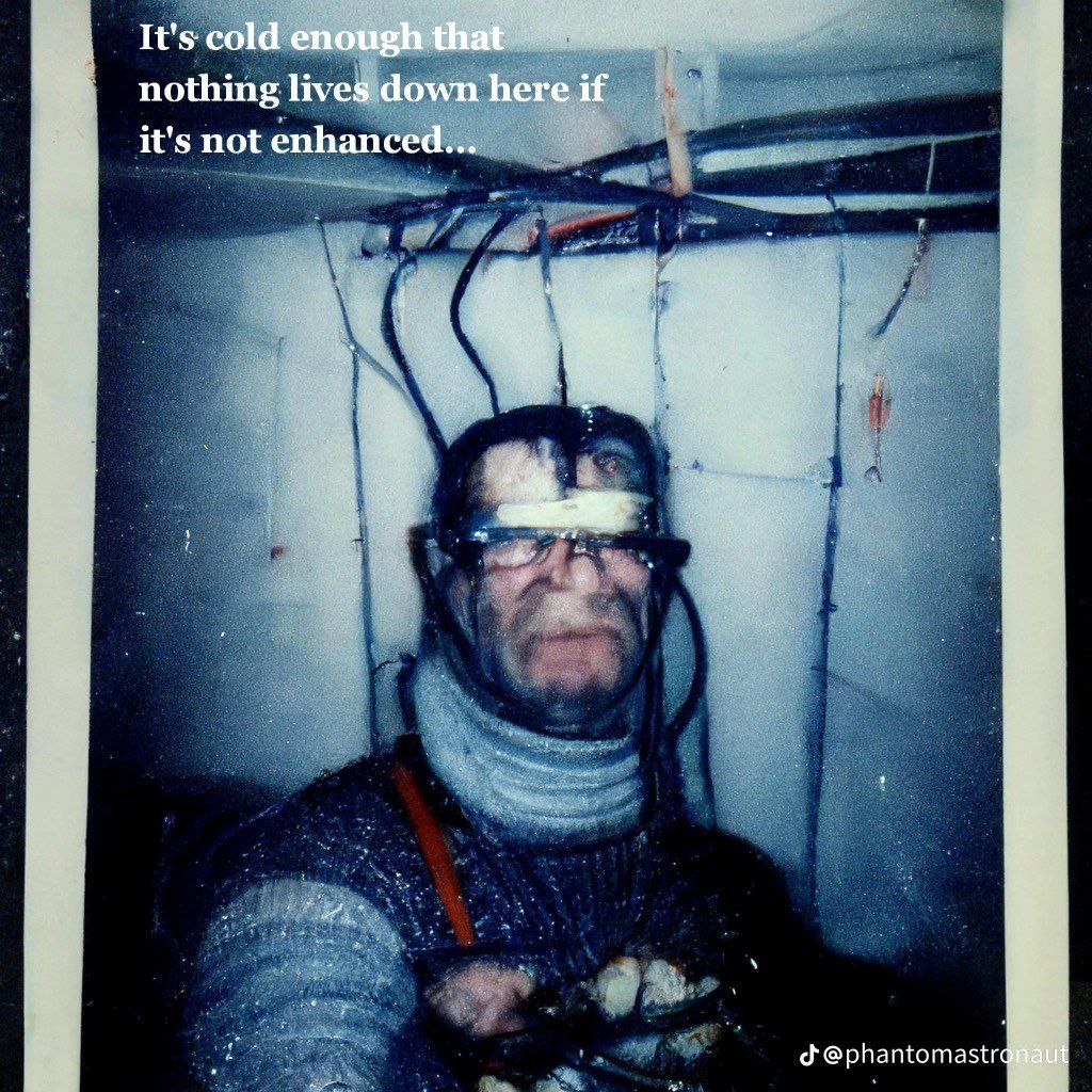 It's cold enough that: nothing lives down here if it's not enhanced... 2