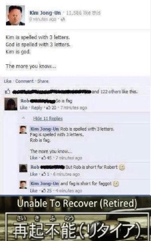 Kim Jong-Un Kim is spelled with 3 letters. God is spelled with 3 letters. Kim is god The more you know Like Share and 122 others like this. Rob So is Like Reply Hide 11 Вере Kim Jong-Un Rob is spelled