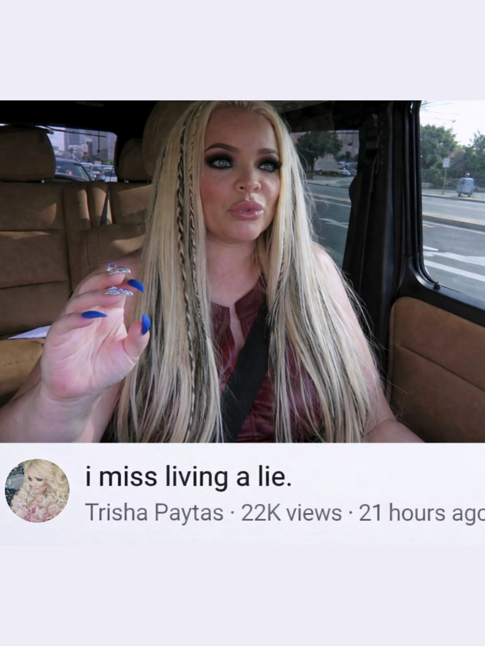 у i miss living a lie. Trisha Paytas views 21 hours agc