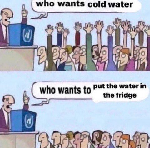 wants cold water