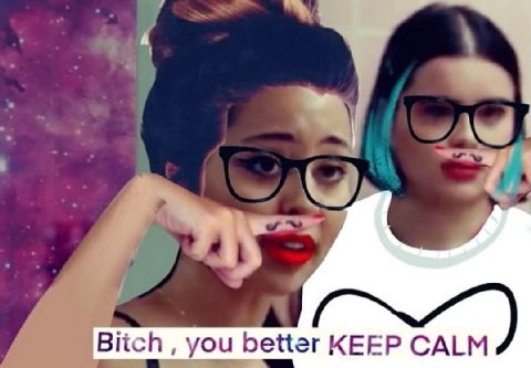Bitch you better KEEP CALM