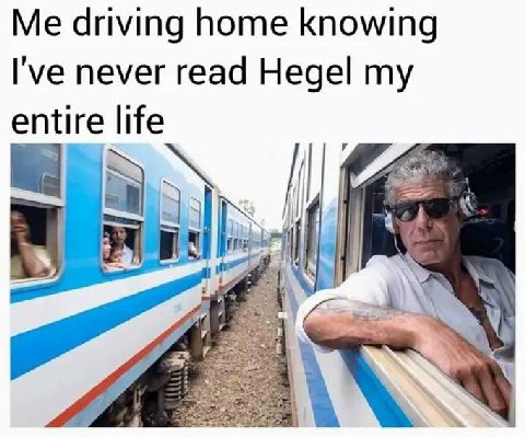 Me driving home knowing I've never read Hegel my entire life 4 1