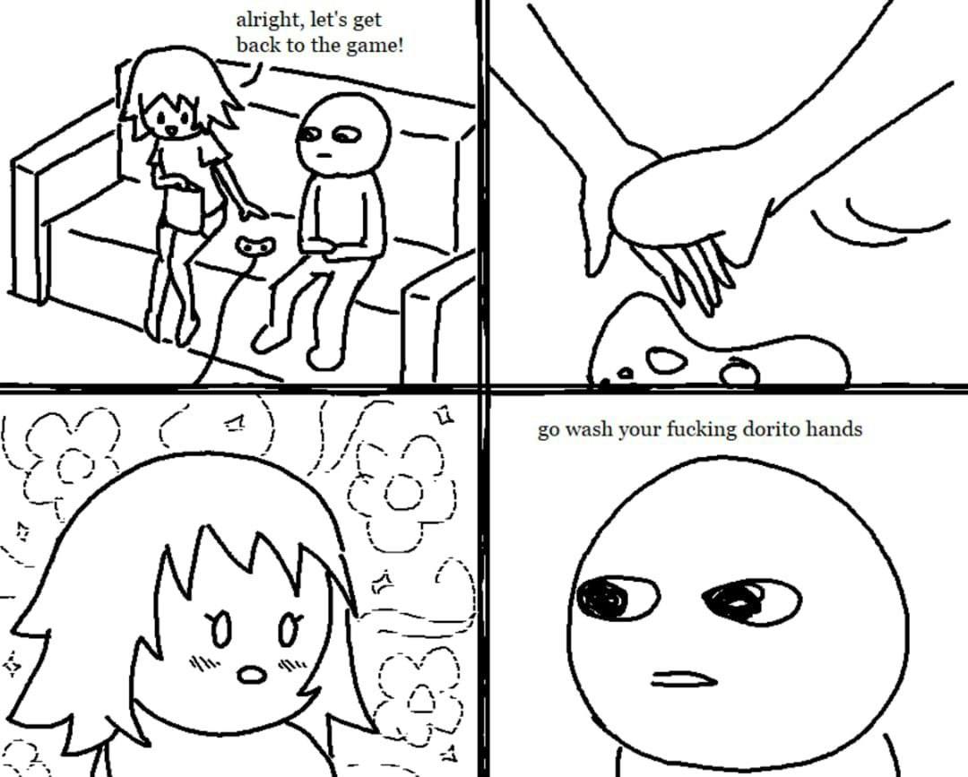 alright, let's get back to the game! wash your fucking dorito hands a>