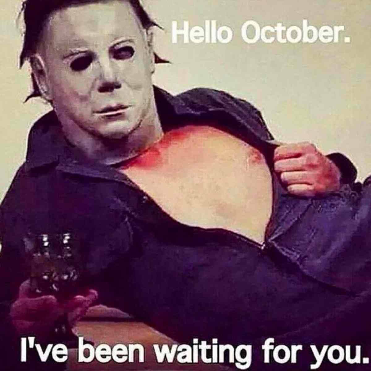 Hello October. I've been waiting for you